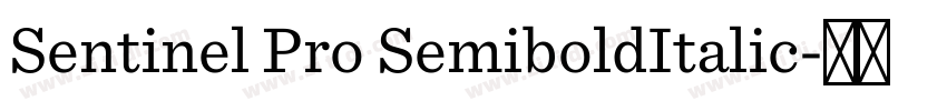 Sentinel Pro SemiboldItalic字体转换